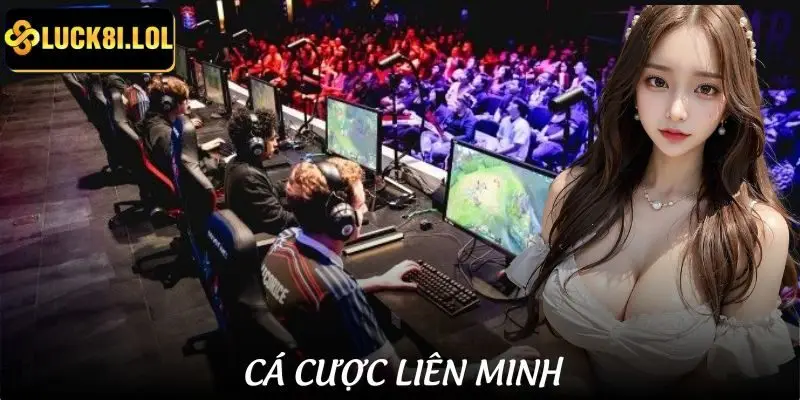 Cá Cược Liên Minh